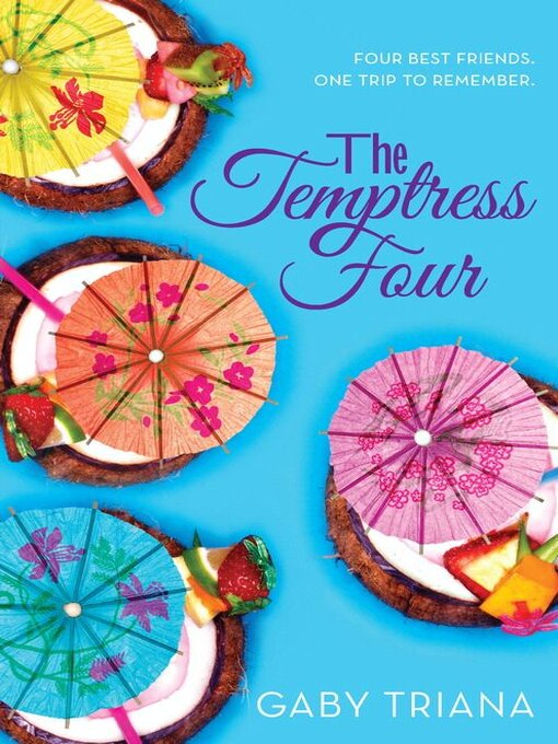 Title details for The Temptress Four by Gaby Triana - Available